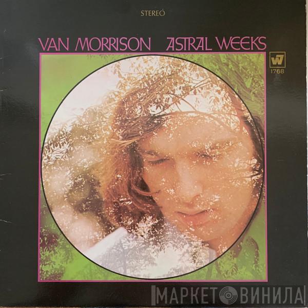  Van Morrison  - Astral Weeks