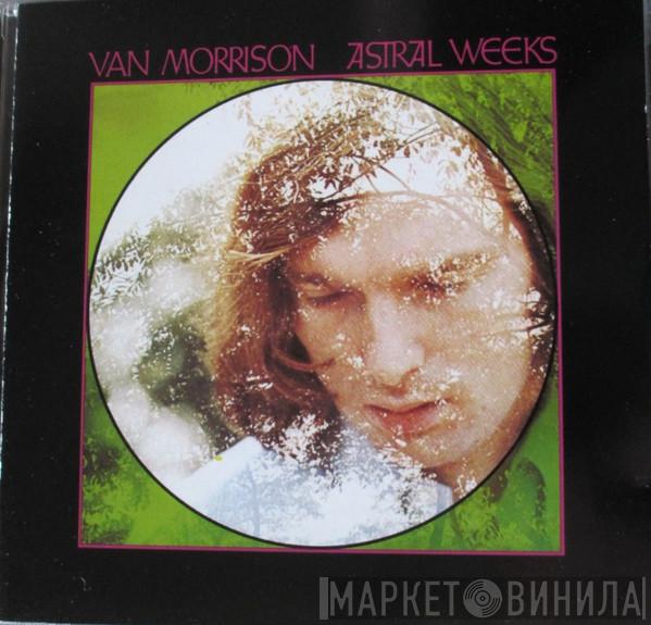  Van Morrison  - Astral Weeks