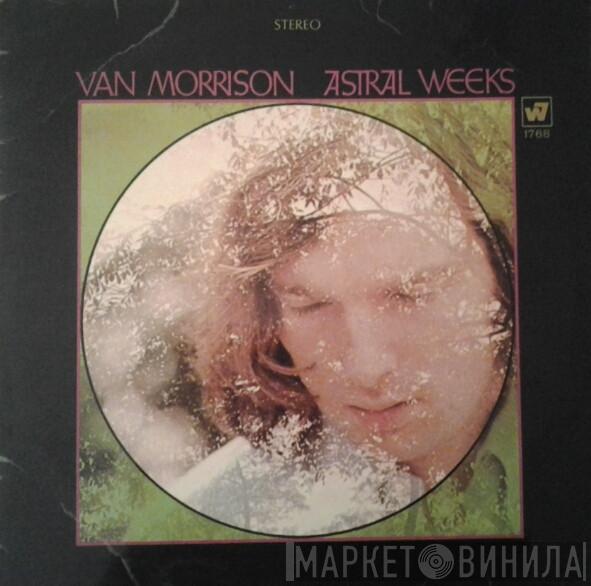  Van Morrison  - Astral Weeks