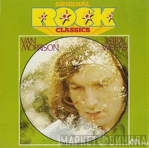  Van Morrison  - Astral Weeks