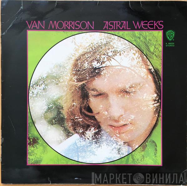  Van Morrison  - Astral Weeks