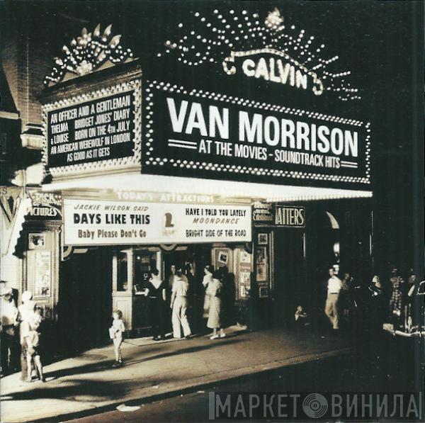 Van Morrison - At The Movies - Soundtrack Hits