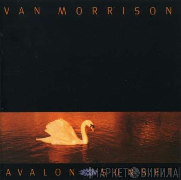 Van Morrison - Avalon Sunset