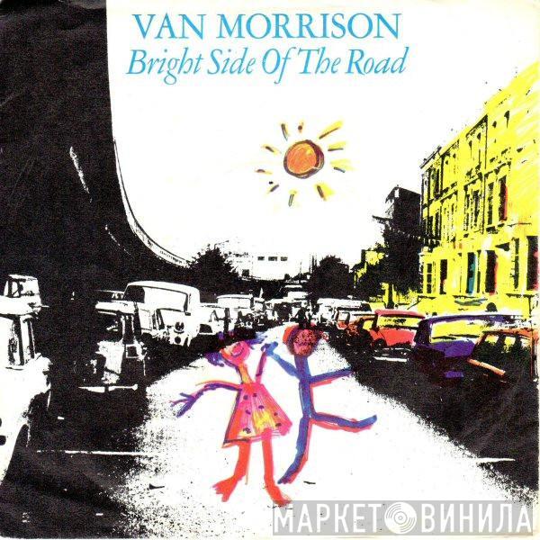 Van Morrison - Bright Side Of The Road