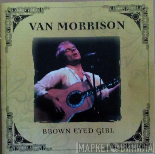 Van Morrison - Brown Eyed Girl