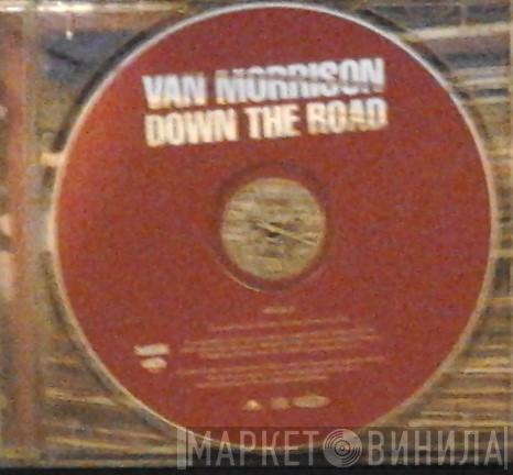  Van Morrison  - Down The Road