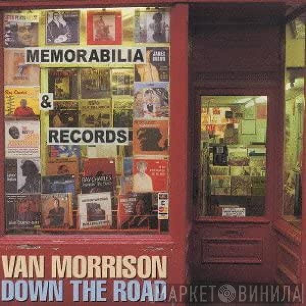  Van Morrison  - Down The Road