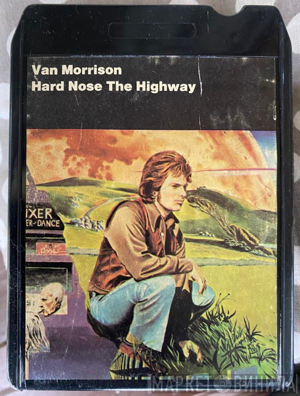  Van Morrison  - Hard Nose The Highway