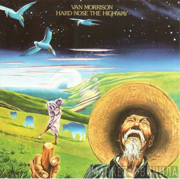  Van Morrison  - Hard Nose The Highway