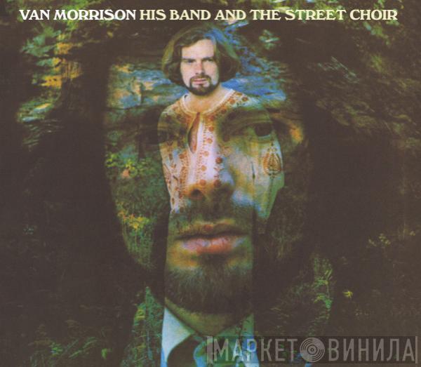  Van Morrison  - His Band And The Street Choir