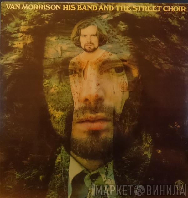  Van Morrison  - His Band And The Street Choir