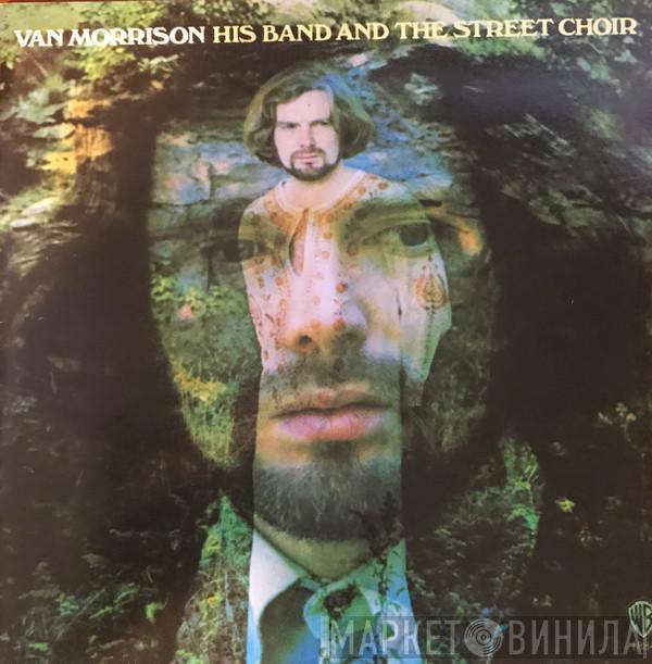  Van Morrison  - His Band And The Street Choir