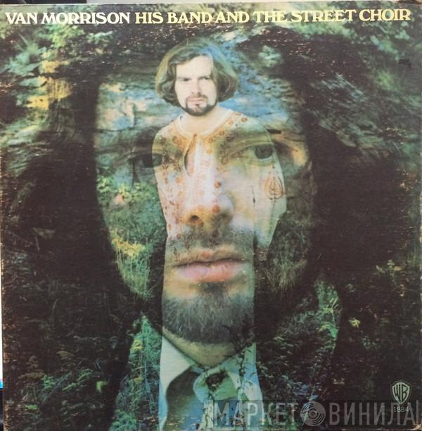  Van Morrison  - His Band And The Street Choir