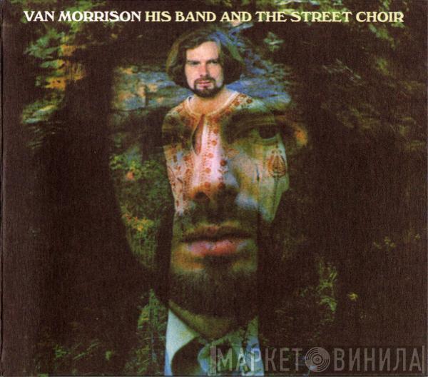  Van Morrison  - His Band And The Street Choir