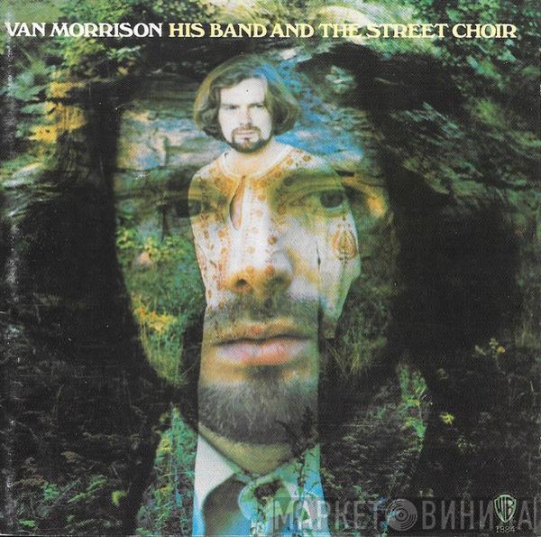  Van Morrison  - His Band And The Street Choir