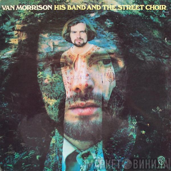  Van Morrison  - His Band And The Street Choir