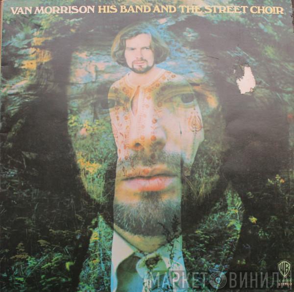  Van Morrison  - His Band And The Street Choir