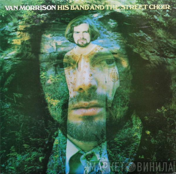  Van Morrison  - His Band And The Street Choir