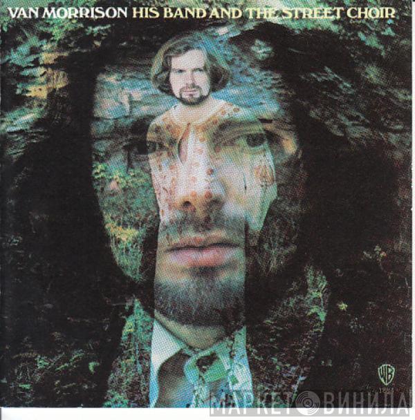  Van Morrison  - His Band And The Street Choir