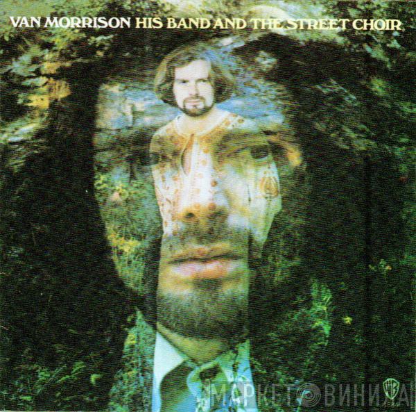  Van Morrison  - His Band And The Street Choir