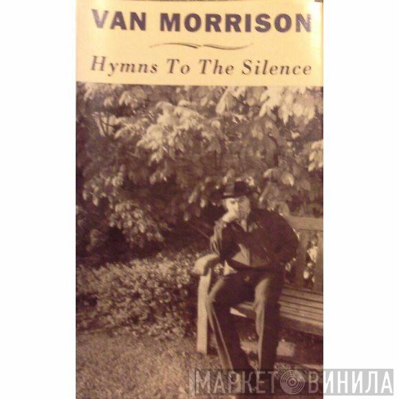  Van Morrison  - Hymns To The Silence