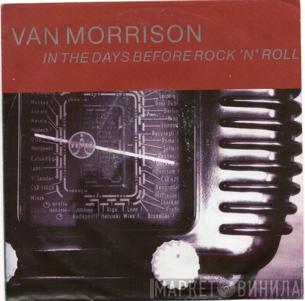  Van Morrison  - In The Days Before Rock 'N' Roll