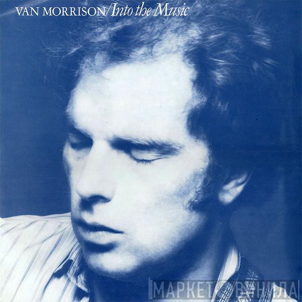  Van Morrison  - Into The Music