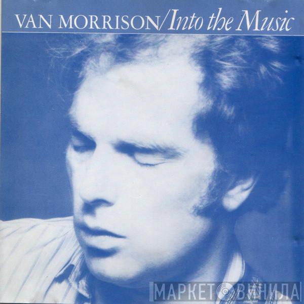  Van Morrison  - Into The Music
