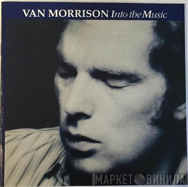  Van Morrison  - Into The Music
