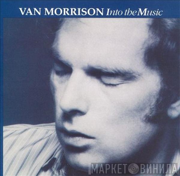  Van Morrison  - Into The Music