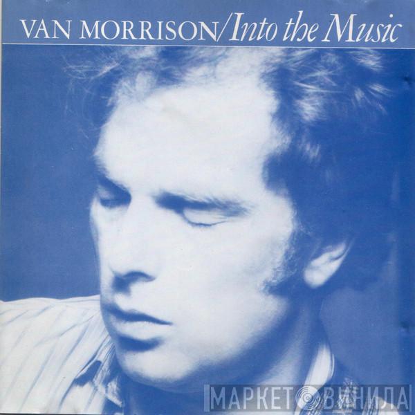  Van Morrison  - Into The Music