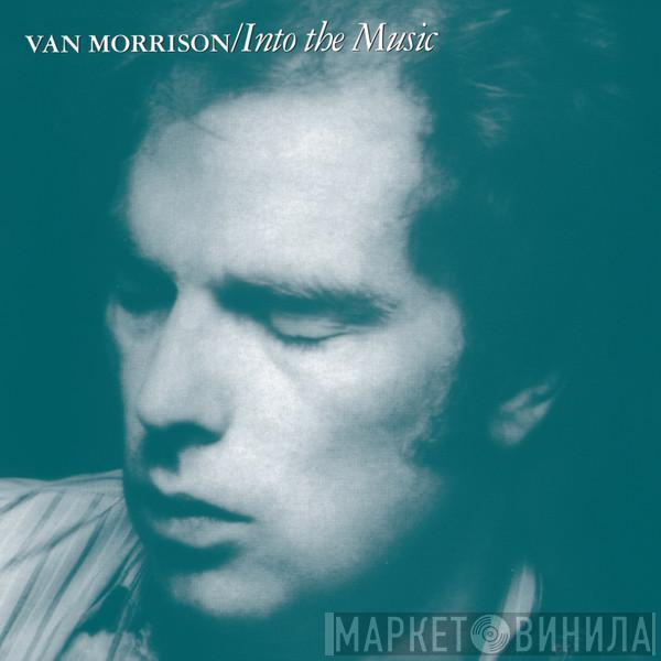  Van Morrison  - Into The Music