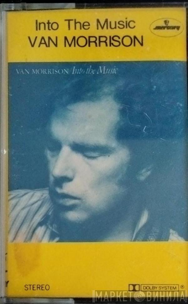  Van Morrison  - Into The Music