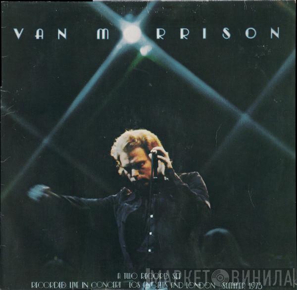 Van Morrison - It's Too Late To Stop Now