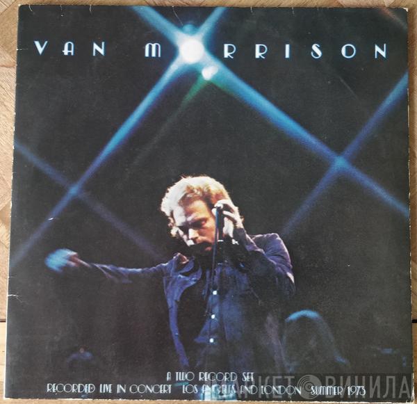 Van Morrison - It's Too Late To Stop Now