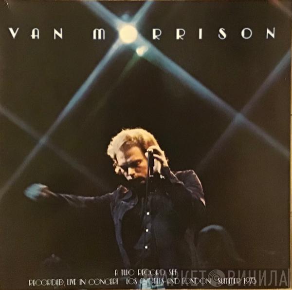 Van Morrison - It's Too Late To Stop Now