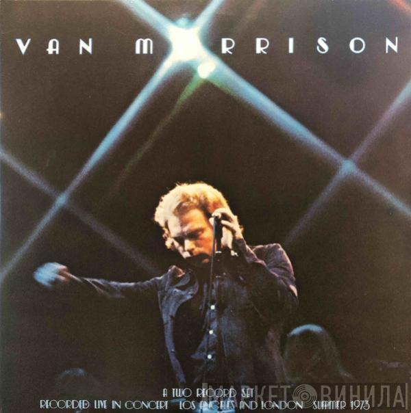  Van Morrison  - It's Too Late To Stop Now