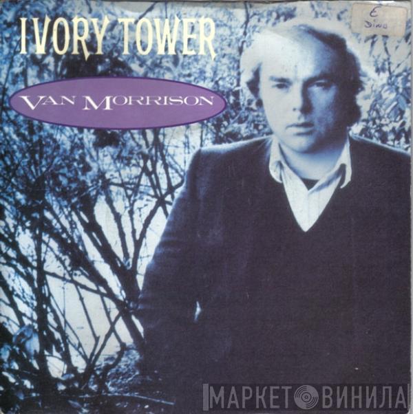 Van Morrison - Ivory Tower