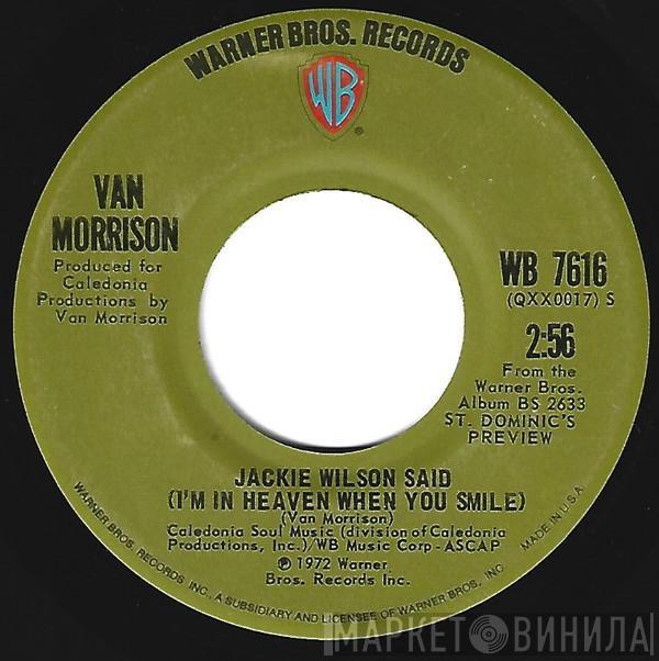 Van Morrison - Jackie Wilson Said (I'm In Heaven When You Smile)