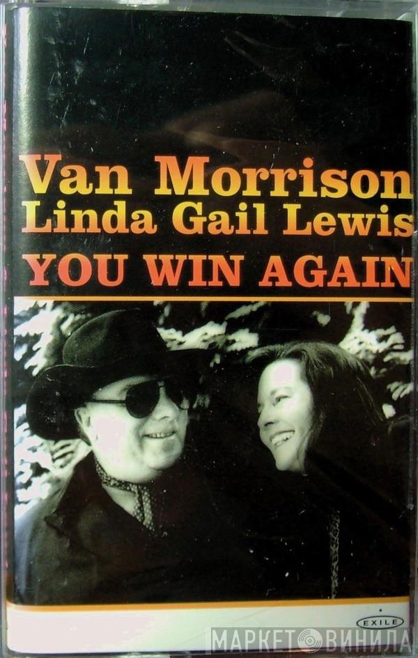 Van Morrison, Linda Gail Lewis - You Win Again