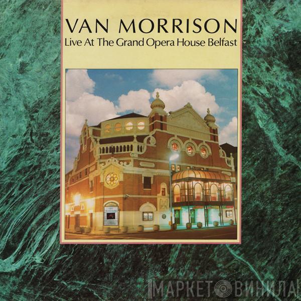 Van Morrison - Live At The Grand Opera House Belfast