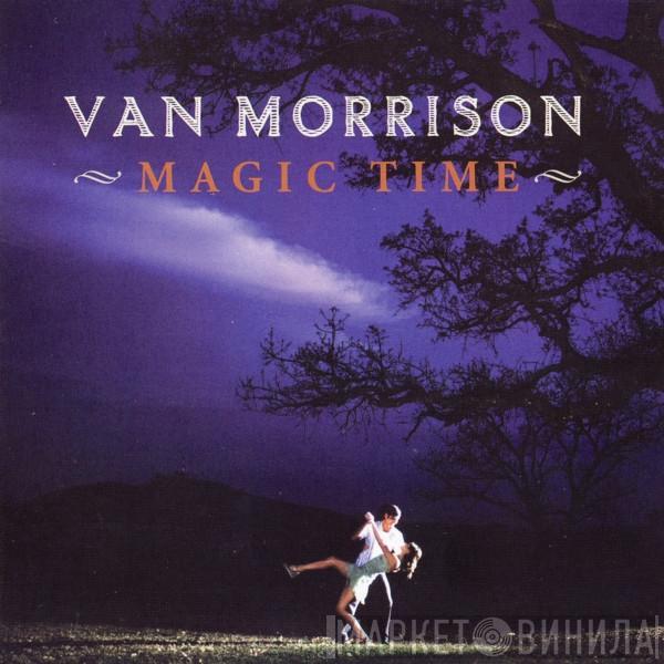 Van Morrison - Magic Time
