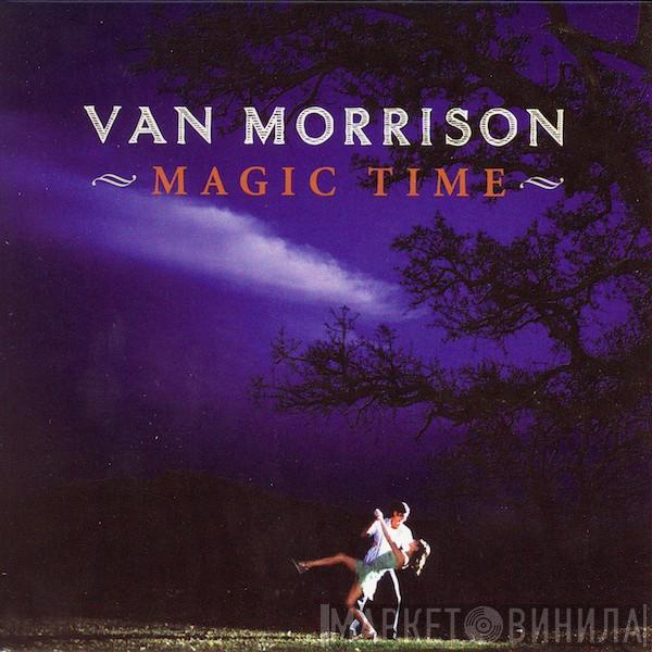Van Morrison - Magic Time