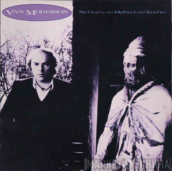  Van Morrison  - No Guru, No Method, No Teacher