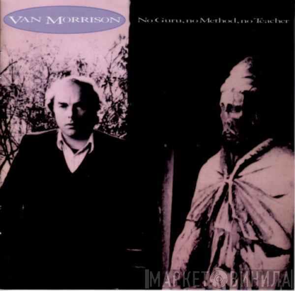  Van Morrison  - No Guru, No Method, No Teacher