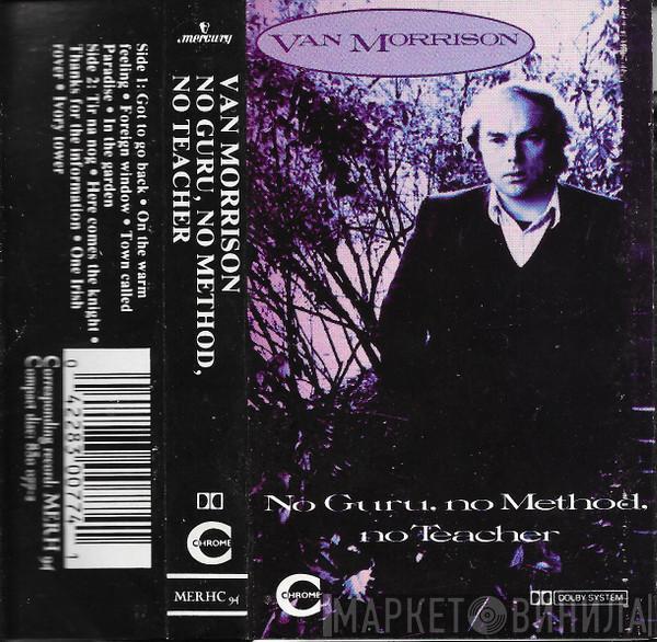  Van Morrison  - No Guru, No Method, No Teacher