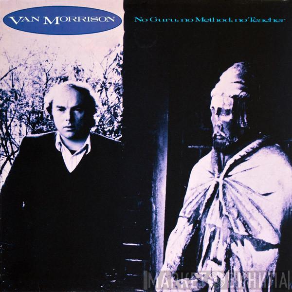  Van Morrison  - No Guru, No Method, No Teacher