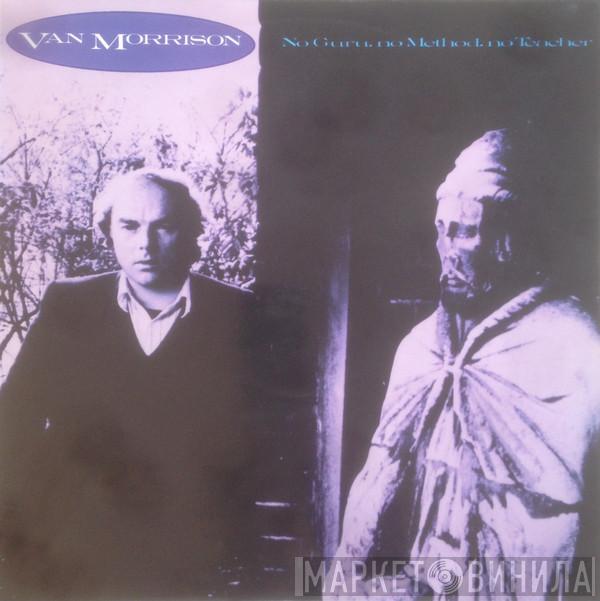  Van Morrison  - No Guru, No Method, No Teacher