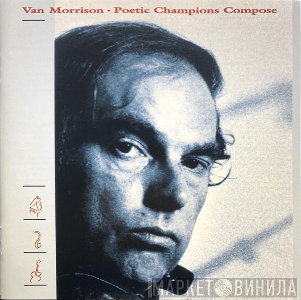 Van Morrison - Poetic Champions Compose