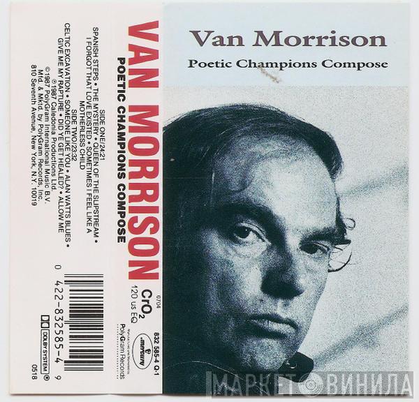 Van Morrison  - Poetic Champions Compose
